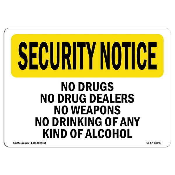 Signmission OSHA Security Sign, 7" Height, 10" Width, Aluminum, No Drugs Dealers Weapons Drinking, Landscape OS-SN-A-710-L-11599 - main
